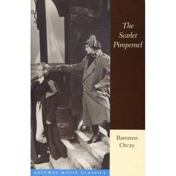 Pre-Owned The Scarlet Pimpernel (Gateway Movie Classics) (Paperback) 0895263653 9780895263650