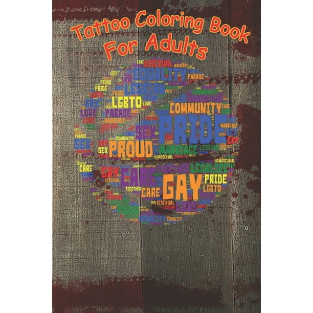 Tattoo Coloring Book : Gay Pride Basketball A Coloring Book For Adult Relaxation With Beautiful Modern Tattoo Designs (Paperback) Tattoo Coloring Book : Gay Pride Basketball A Coloring Book For Adult Relaxation With Beautiful Modern Tattoo Designs (Paperback)