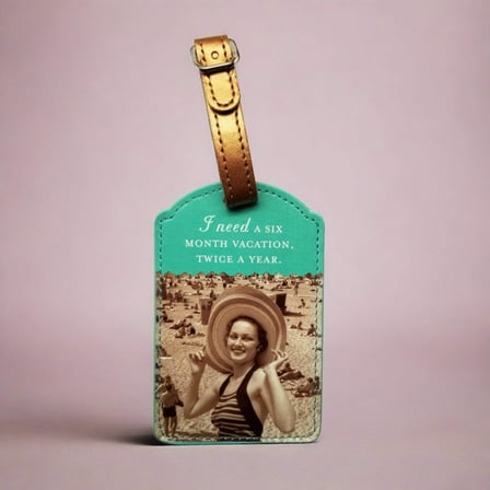 SHANNON MARTIN DESIGN I Need A Six Month Vacation, Twice A Year Luggage Tag