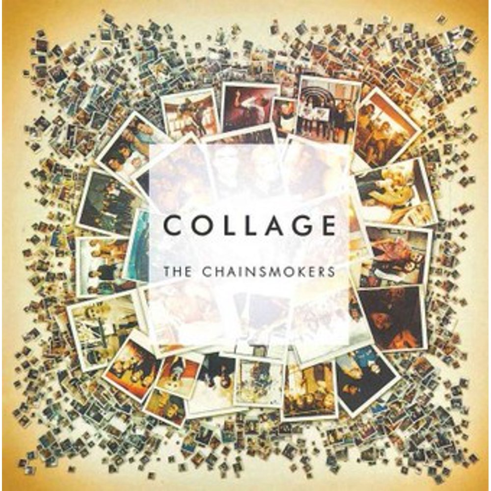 The Chainsmokers Collage (Extended Play) (CD)