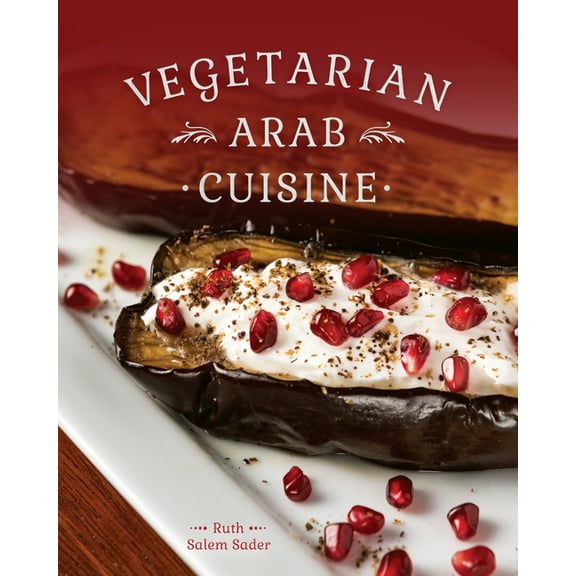 Vegetarian Arab Cuisine, (Paperback)