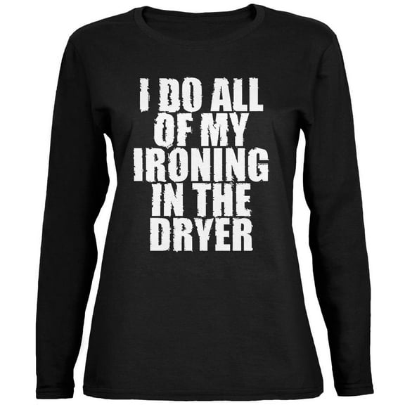 Ironing in the Dryer Black Womens Long Sleeve T-Shirt - Medium