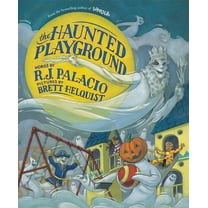 The Haunted Playground, (Hardcover)