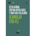thumbnail image 1 of Libro Deambular Otra Vez Tapa Blanda, Autor Selva Almada, Editorial Editorial Almadia, 1 of 2
