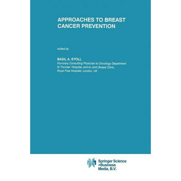 Developments in Oncology Approaches to Breast Cancer Prevention, Book 62, (Paperback)