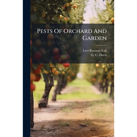 Pests Of Orchard And Garden (Paperback)