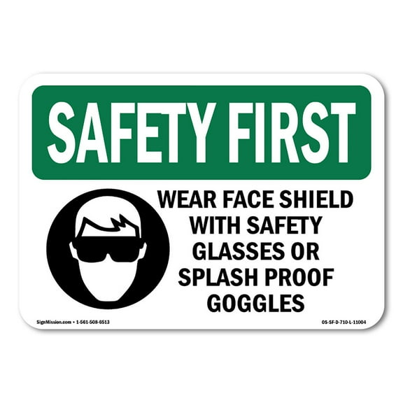 OSHA SAFETY FIRST Sign - Wear Face Shield With Safety With Symbol | Aluminum Sign | Protect Your Business, Work Site, Warehouse | Made in the USA