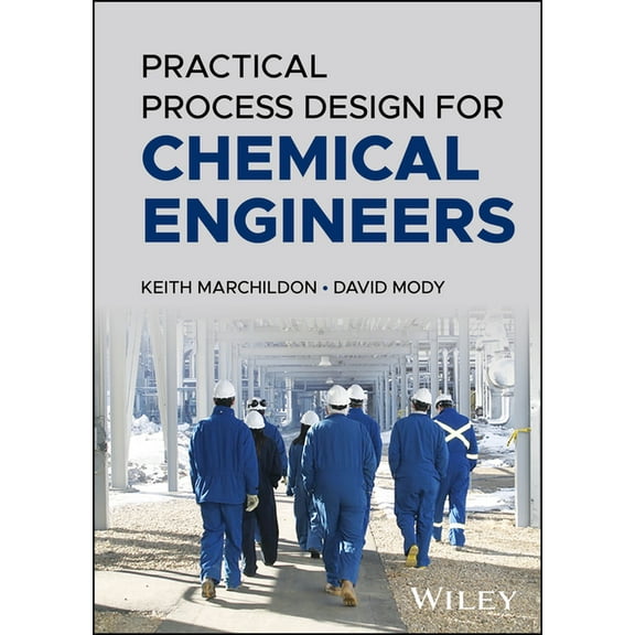Practical Process Design for Chemical Engineers, (Hardcover)