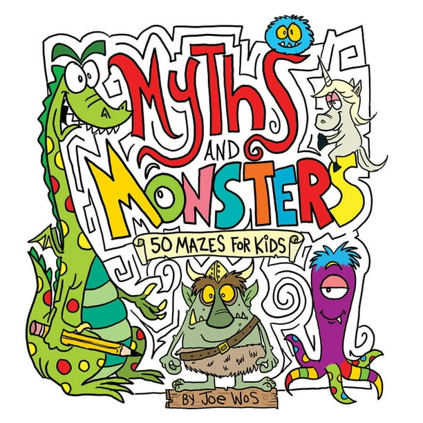 Myths and Monsters 50 Mazes for Kids (Paperback)