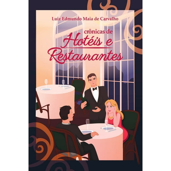 Cr nicas De Hot is E Restaurantes, (Paperback)
