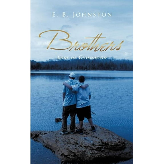 Brothers: Lost of Childhood (Hardcover)