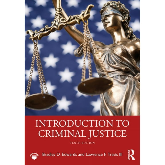 Introduction to Criminal Justice, (Paperback)