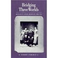 thumbnail image 1 of Pre-Owned Bridging Three Worlds: Hungarian-Jewish Americans, 1848-1914 (Hardcover) 0870234684 9780870234682, 1 of 1