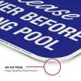 thumbnail image 6 of Please Shower Before Entering Pool Sign, Pool Sign, 12x18 Aluminum, 6 of 8