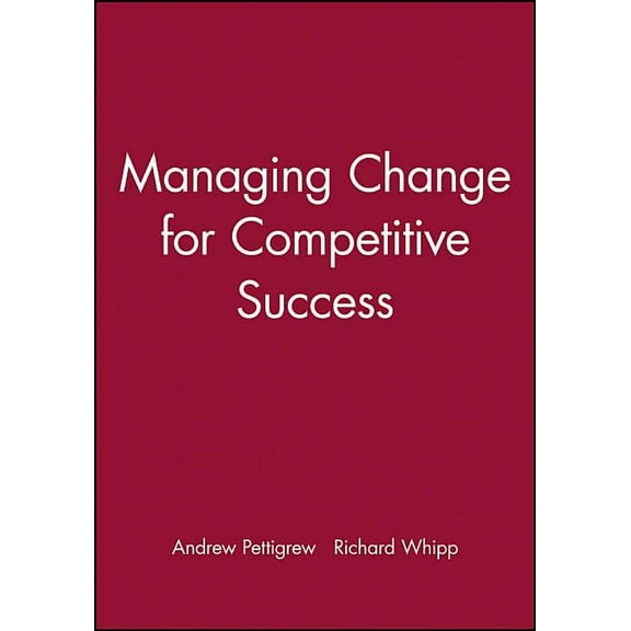 Esrc Competitiveness Managing Change for Competitive Success, (Paperback)