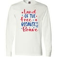 thumbnail image 3 of Inktastic Memorial Day Land of The Free Because of The Brave Long Sleeve T-Shirt, 3 of 5