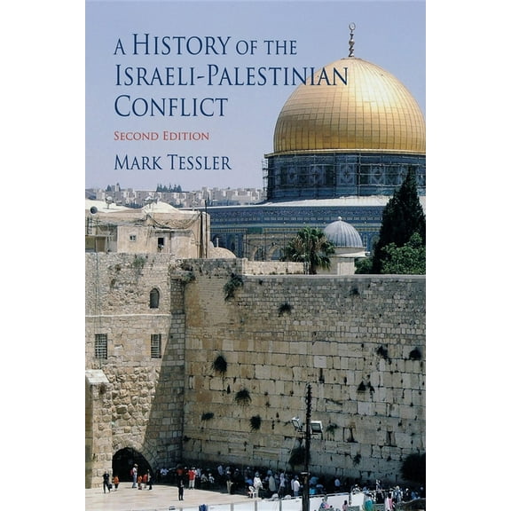 Arab and Islamic Studies A History of the Israeli-Palestinian Conflict, Second Edition, (Paperback)