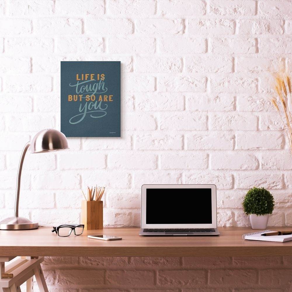 Stupell Industries Life Is Tough Inspirational Word Modern Blue Design Canvas Wall Art by Becky Thorns