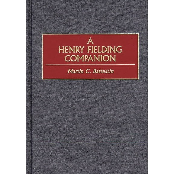 A Henry Fielding Companion, (Hardcover)