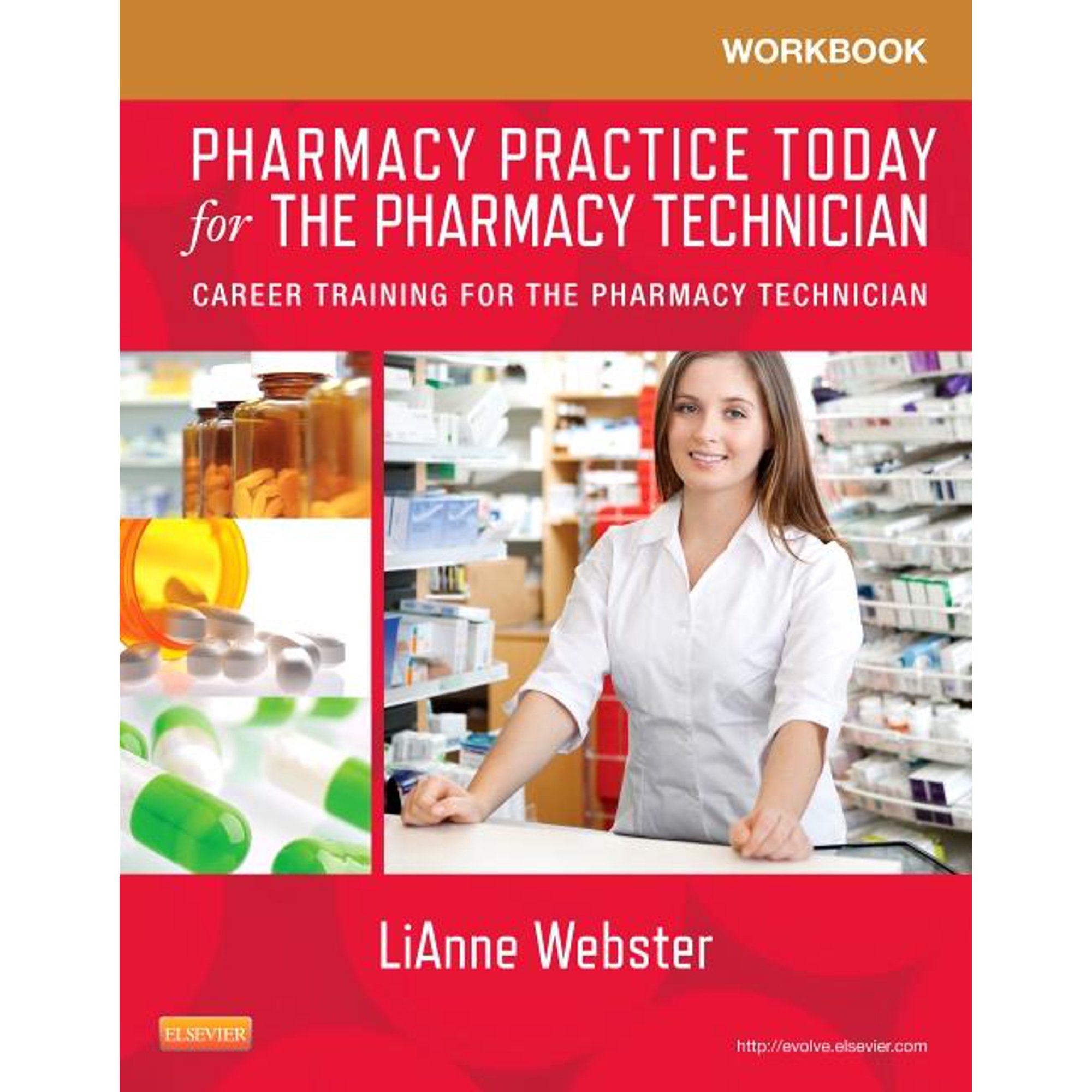 Workbook for Pharmacy Practice Today for the Pharmacy Technician: Career Training for the Pharmacy Technician (Paperback)