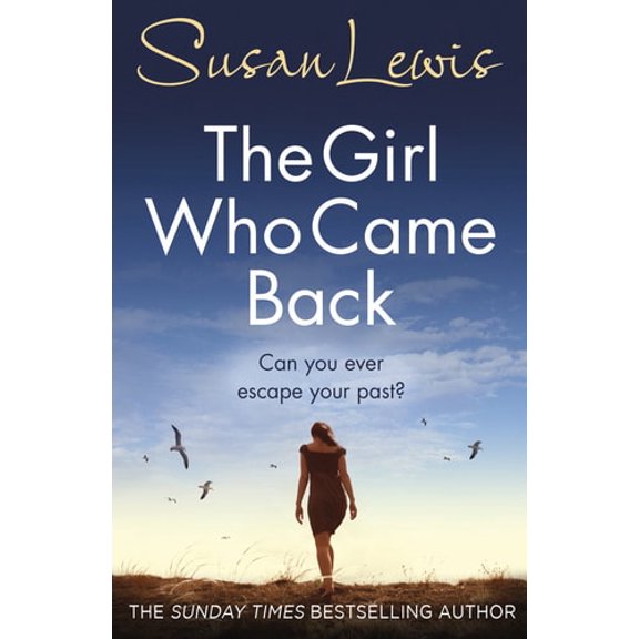 Pre-Owned The Girl Who Came Back: The captivating, gripping emotional family drama from the Sunday Times bestselling author (The Detective Andee Lawrence Series) (Paperback) 0099586541 9780099586548