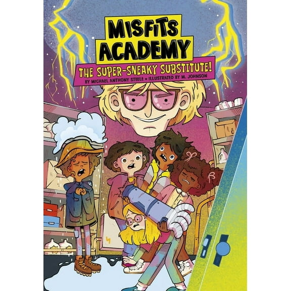 Misfits Academy The Super-Sneaky Substitute!, (Paperback)
