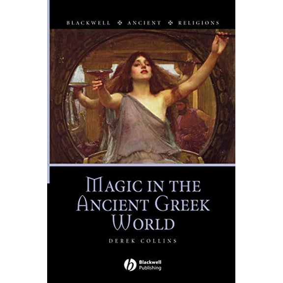 Pre-Owned Magic in the Ancient Greek World (Paperback) 1405132396 9781405132398