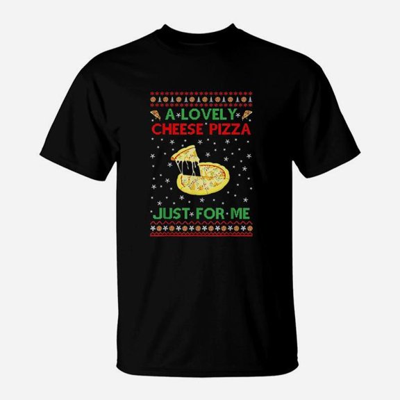 A Lovely Cheese Pizza Alone Kevin Xmas Home TShirt