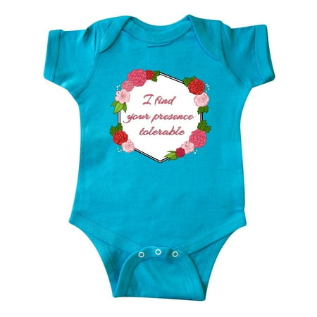 

Inktastic I Find Your Presence Tolerable with Red and Pink Flowers Gift Baby Boy or Baby Girl Bodysuit