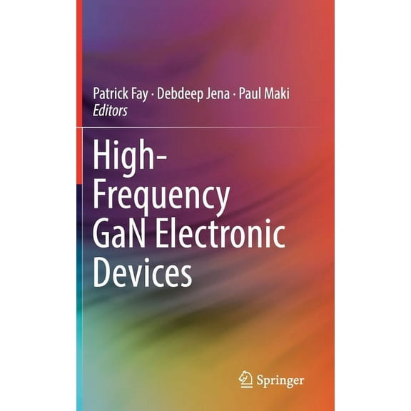 High-Frequency Gan Electronic Devices, (Hardcover)