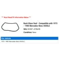 thumbnail image 2 of Back Glass Seal - Compatible with 1973 - 1980 Mercedes-Benz 450SLC 1974 1975 1976 1977 1978 1979, 2 of 2