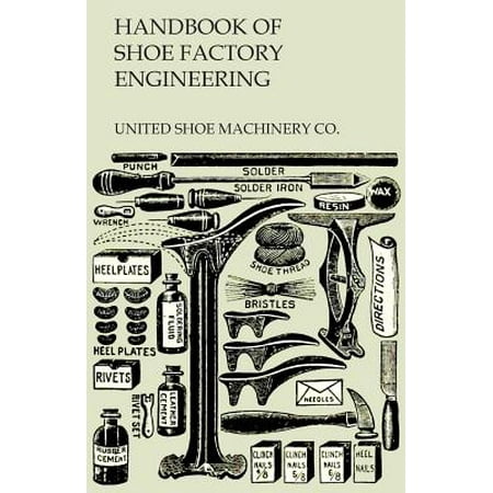 Handbook of Shoe Factory Engineering - eBook