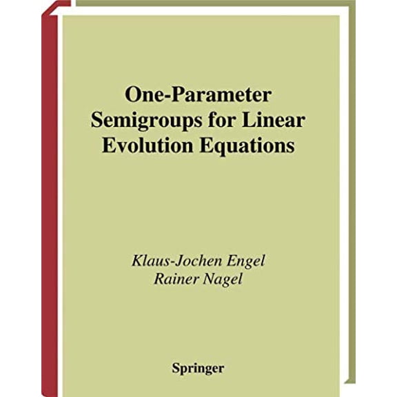 Pre-Owned One-Parameter Semigroups for Linear Evolution Equations (Graduate Texts in Mathematics, 194), 9780387984636, 0387984631, Hardcover, 2000 edition