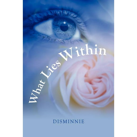 What Lies Within, (Paperback)