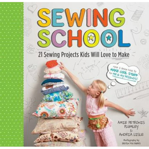 Pre-Owned Sewing School (R): 21 Sewing Projects Kids Will Love to Make [With Pattern(s)] (Spiral-bound) 1603425780 9781603425780