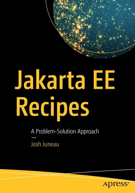 Jakarta Ee Recipes: A Problem-Solution Approach (Paperback) - Walmart