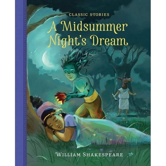 Classic Stories A Midsummer Night's Dream, (Hardcover)