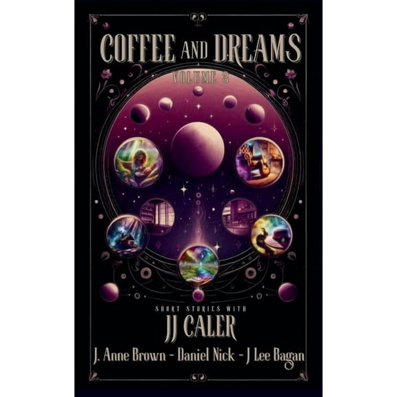 Coffee and Dreams Coffee and Dreams Volume 3, Book 3, (Paperback)
