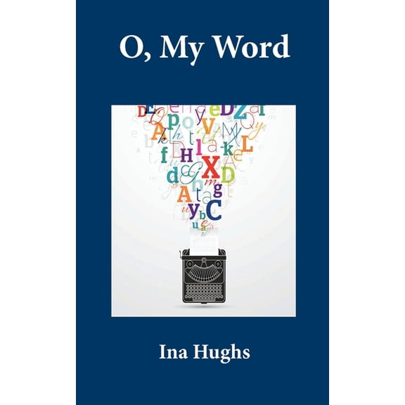 O, My Word, (Paperback)