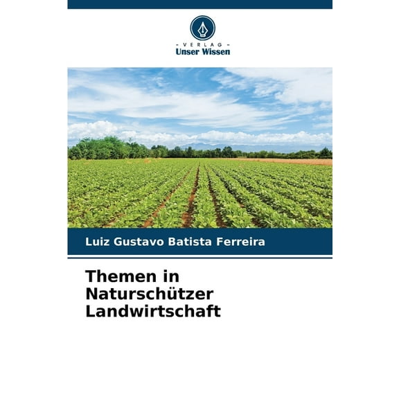 Themen in NaturschÃ¼tzer Landwirtschaft, (Paperback)