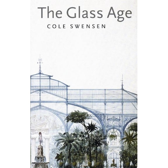 The Glass Age, (Paperback)
