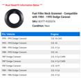 thumbnail image 2 of Fuel Filler Neck Grommet - Compatible with 1984 - 1995 Dodge Caravan 1985 1986 1987 1988 1989 1990 1991 1992 1993 1994, 2 of 2