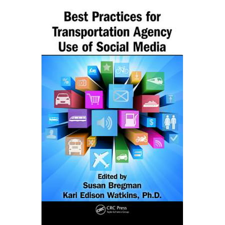 Best Practices for Transportation Agency Use of Social