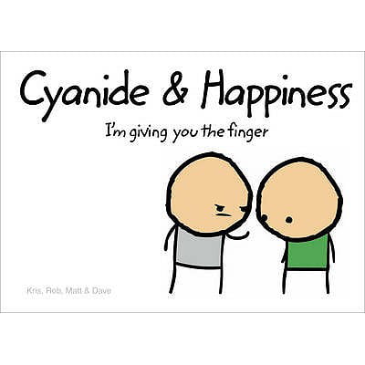 Cyanide and Happiness : I'm Giving You the Finger. Rob D. ... [Et (Best Cyanide And Happiness Strips)