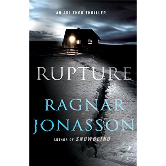 Rupture: An Ari Thor Thriller