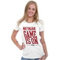 thumbnail image 3 of No Talkie Game is On Football Womens Slim Fit Graphic Tee Brisco Brands X, 3 of 5