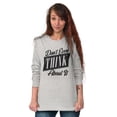thumbnail image 3 of Dont Even Think About It Attitude Women's Long Sleeve T Shirt Brisco Brands M, 3 of 6