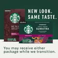 thumbnail image 2 of 2X - Starbucks K-Cup Coffee Pods, Dark Roast Coffee, Sumatra, 100% Arabica, 1 Box (32 Pods), 2 of 3
