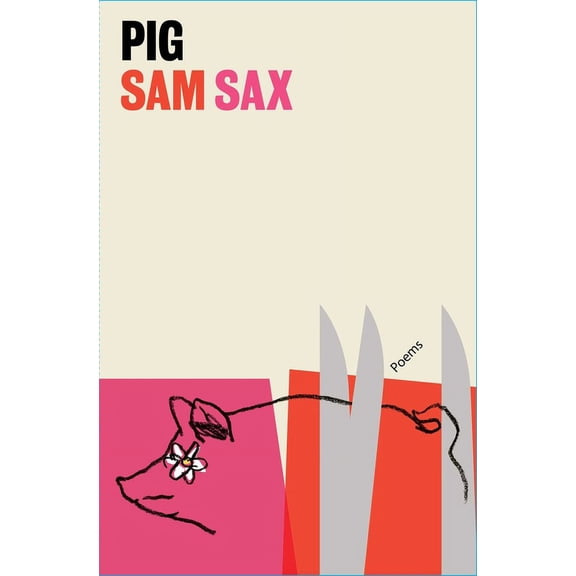 Pig : Poems (Paperback)