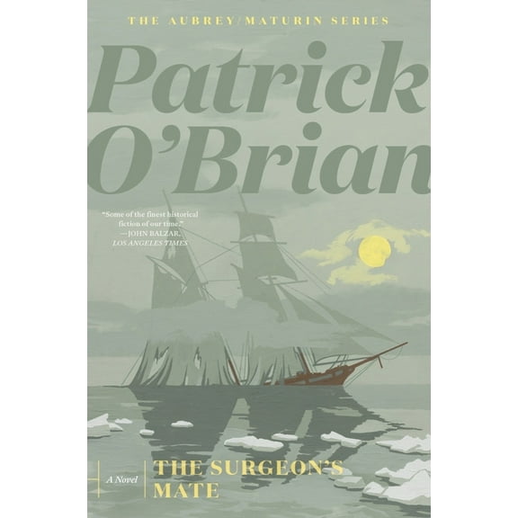 Aubrey/Maturin Novels The Surgeon's Mate, Book 7, (Paperback)